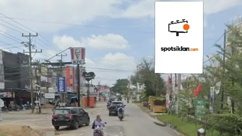 Baliho 4 × 6 m di Jl. Sei Raya Dalam (Menuju KFC Sungai Raya Dalam), Kubu Raya, Kalimantan Barat
